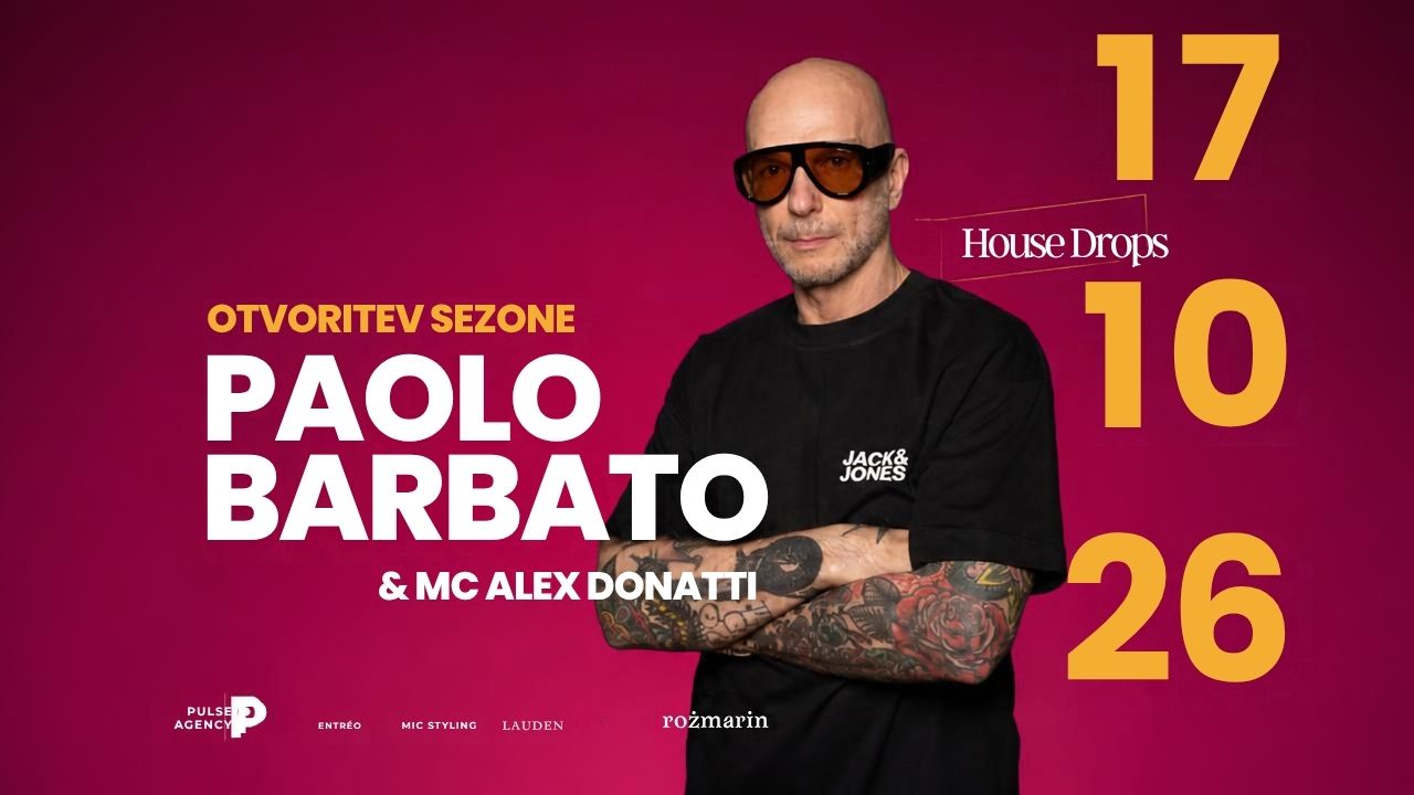 HOUSE DROPS w/ PAOLO BARBATO